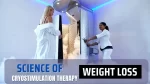 The Science Behind Cryostimulation Therapy for Weight Loss